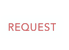 REQUEST